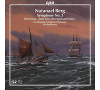 Natanael Berg: Symphony No. 3 Forces / Reverenza / Suite (2010-03-30)