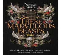 Natania Barron These Marvelous Beasts: The Complete Frost Filigree Series Natania Barron Multicolor