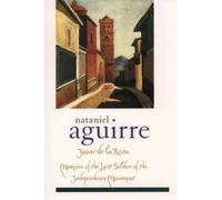Nataniel Aguirre Juan de la Rosa (Paperback) Library of Latin America