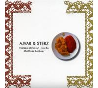 Natasa Mirkovic-De Ro & Matthias Loibner - Ajvar And Sterz [German Import]