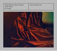 Natasa Mirkovic/Michel Godard/Jarrod Cagwin : En El Amor CD (2017) NEW