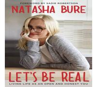 Natasha Bure The Let's Be Real: Living Life as an Open & Honest You Paperback Natasha Bure Multicolor