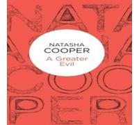 Natasha Cooper A Greater Evil Book - Paperback Natasha Cooper Multicolor