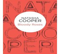 Natasha Cooper Bloody Roses Paperback Book Natasha Cooper Multicolor
