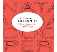 Natasha Cooper Gagged Bound Book - Paperback Natasha Cooper Multicolor