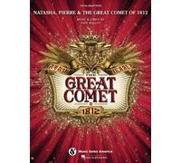 Natasha, Pierre & The Great Comet of 1812: Vocal Selections
