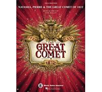 Natasha, Pierre & The Great Comet of 1812 Piano, Vocal and Guitar