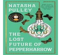 Natasha Pulley The Lost Future of Pepperharrow Paperback Book in White Natasha Pulley White