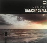 Natasha Seale - A Bigger Sky