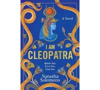 Natasha Solomons I Am Cleopatra (Paperback)