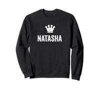 Natasha the Queen / Crown & Name for Women Called Natasha Sweatshirt
