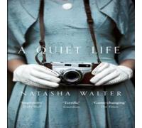 Natasha Walter A Quiet Life N/A Book Natasha Walter Multicolor