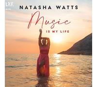 Natasha Watts - Music Is My Life [VINYL]