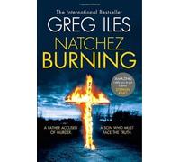 Natchez Burning by Greg Iles (English) Paperback Book