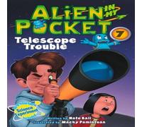 Nate Ball Alien in My Pocket #7: Telescope Troubles Paperback Book Nate Ball Multicolor