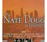 Nate Dogg - Nate Dogg And Friends