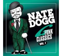 NATE DOGG - Nate Dogg G Funk Classics 1