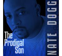 NATE DOGG - Prodigal Son