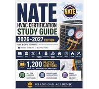 NATE HVAC Certification Study Guide 2026-2027: 1,200 Practice Questions with Full Answer Explanations