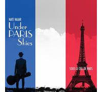 Nate Najar - Under Paris Skies