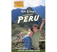 Nate & Shea's Adventures in Peru: Volume 4