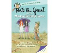 Nate the Great and the Missing Birthday Snake: (Nate the Great)