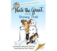 Nate the Great and the Snowy Trail