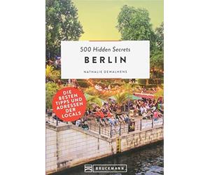 Nathalie Dewahl Bruckmann Reiseführer: 500 Hidden Secrets Berlin. Ei (Paperback)
