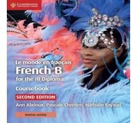 Nathalie Fayaud Le monde en francais Coursebook with Digital Access (2 Years) Nathalie Fayaud Multicolor