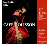 Nathalie Joly - Café Polisson - Créé Au Musée Dorsay Pour Lexposition Splendeurs Et Misères, Images De La Prostitution 1850-1910 Répertoire De Chansons Grivoises Et Sociales
