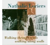 Nathalie Loriers - Walking Through Walls, ...