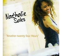 Nathalie Soles - Another Twenty Four Hours (Nathalie Soles)
