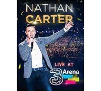 Nathan Carter Live at 3 Arena - New DVD - S4z