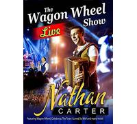 Nathan Carter - The Wagon Wheel Show: Live [DVD]