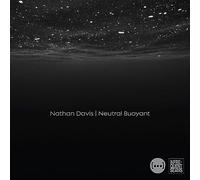 Nathan Davis - Neutral Buoyant