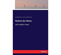 Nathan der Weise: with english notes
