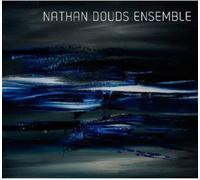 Nathan Douds Ensembl - Nathan Douds Ensemble [New CD]