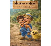 Nathan e Nora: La Fattoria di Zia Clara