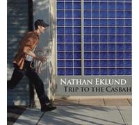 Nathan Eklund - Trip to the Casbah
