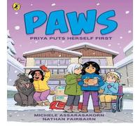 Nathan Fairbairn PAWS: Priya Puts Herself First Paperback Book Nathan Fairbairn Multicolor