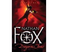 Nathan Fox: Dangerous Times