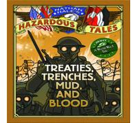 Nathan Hale 's Hazardous Tales: Treaties, Trenches, Mud, & Blood Book Nathan Hale Multicolor