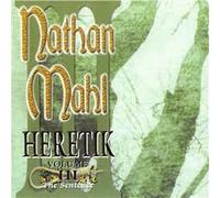 Nathan Mahl - Heretik - Volume Three, The Sentence