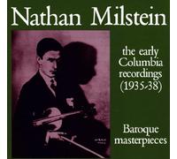 Nathan Milstein - Early Columbia Recordings