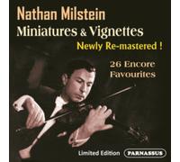 Nathan Milstein: Miniatures & Vignettes: 26 Encore Favourites (Limited Edition)