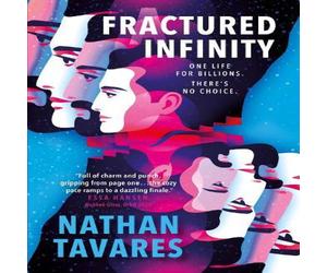 Nathan Tavares A Fractured Infinity Paperback Book Nathan Tavares Multicolor