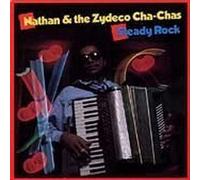 Nathan & The Zydeco Cha Cha's - Steady Rock