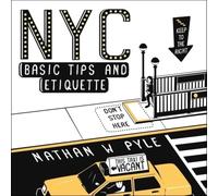 Nathan W. Pyle NYC Basic Tips & Etiquette Paperback Book Nathan W. Pyle Multicolor