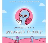 Nathan W. Pyle Stranger Planet Hardback Book Nathan W. Pyle Multicolor