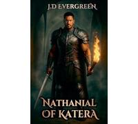 Nathanial of Katera: 2 (Legends of Katera)